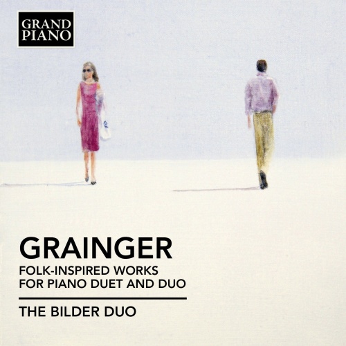 Grainger: Folk-Inspired Works for Piano Duet